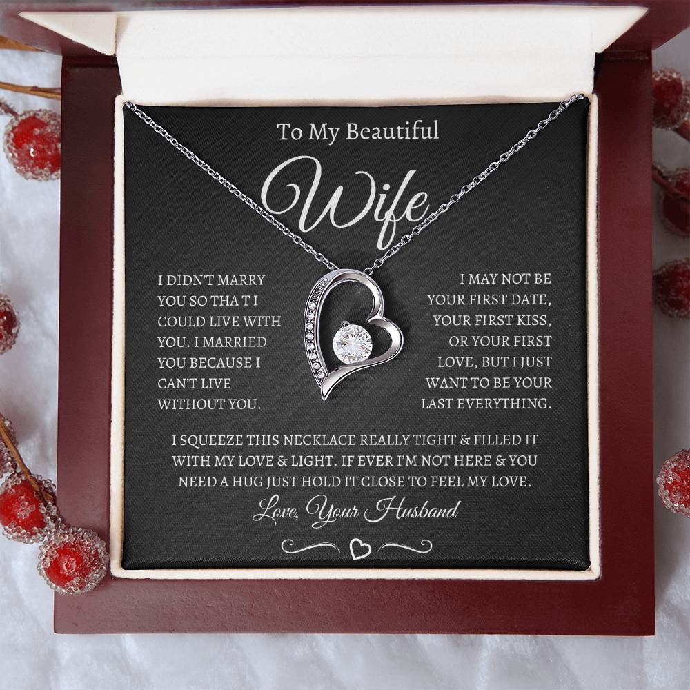 TO MY BEAUTIFUL WIFE FOREVER LOVE NECKLACE (BW)