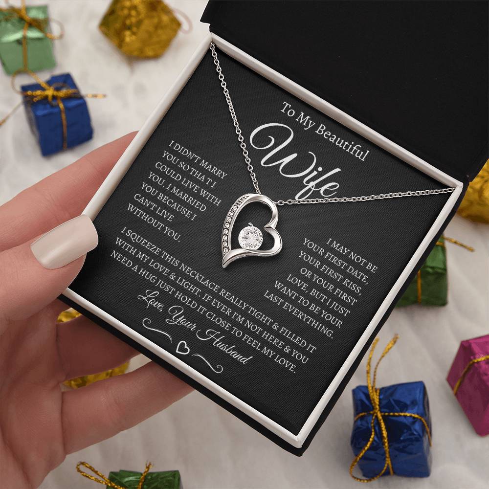 TO MY BEAUTIFUL WIFE FOREVER LOVE NECKLACE (BW)