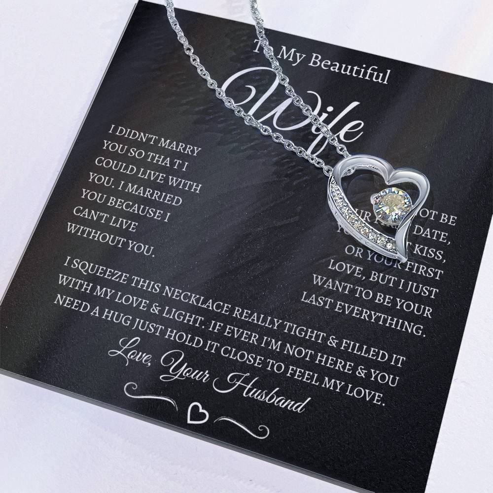 TO MY BEAUTIFUL WIFE FOREVER LOVE NECKLACE (BW)