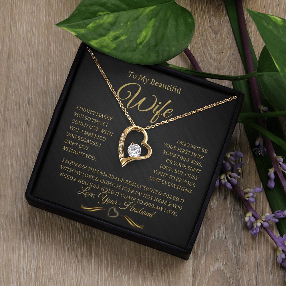TO MY BEAUTIFUL WIFE FOREVER LOVE NECKLACE (BG)
