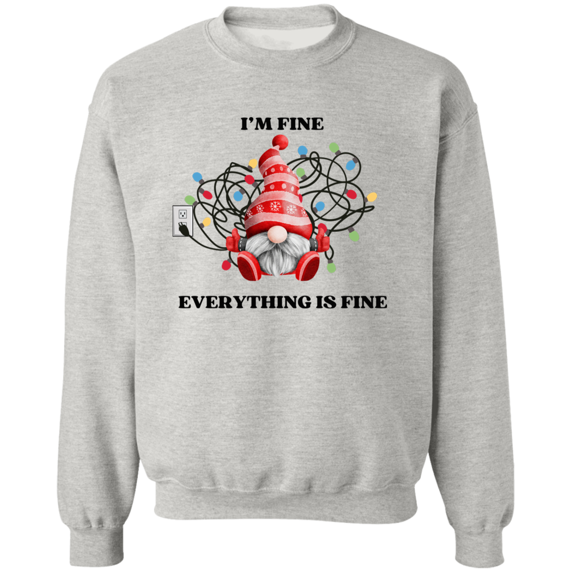 I'm Fine Gnome Ugly Christmas Sweatshirt