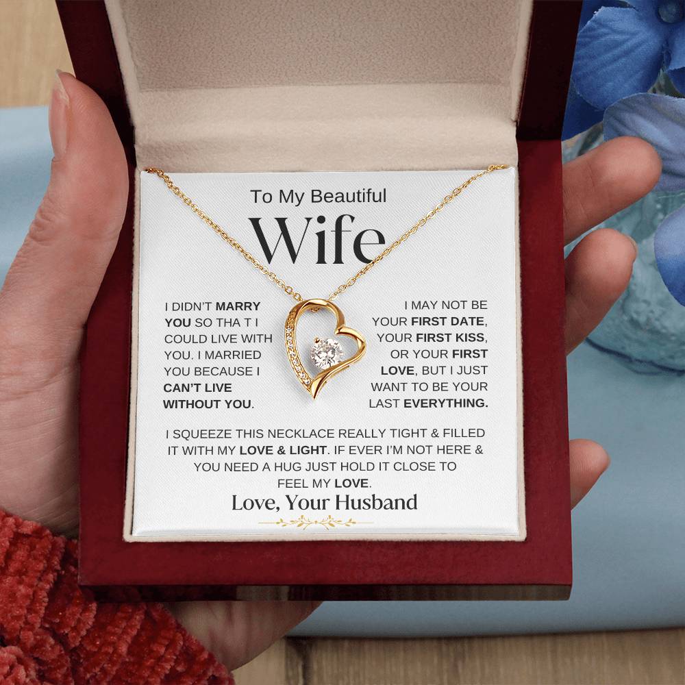 TO MY BEAUTIFUL WIFE FOREVER LOVE NECKLACE(WBG)