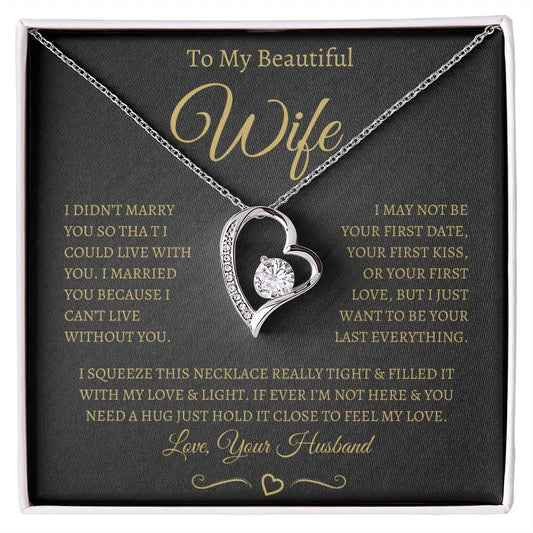 TO MY BEAUTIFUL WIFE FOREVER LOVE NECKLACE (BG)