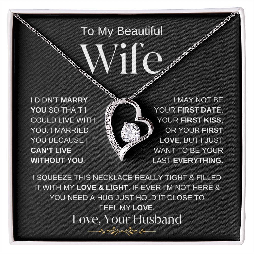 TO MY BEAUTIFUL WIFE FOREVER LOVE NECKLACE - BW