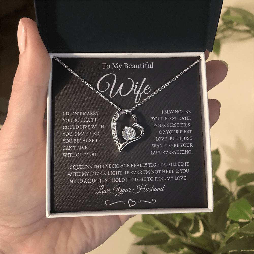 TO MY BEAUTIFUL WIFE FOREVER LOVE NECKLACE (BW)