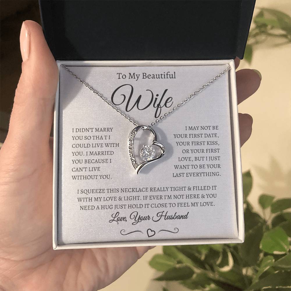 TO MY BEAUTIFUL WIFE FOREVER LOVE NECKLACE (WB )