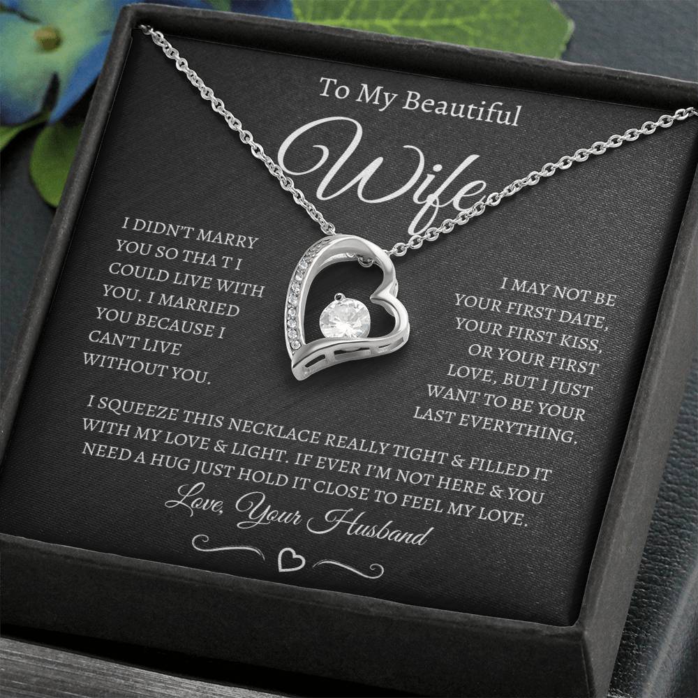 TO MY BEAUTIFUL WIFE FOREVER LOVE NECKLACE (BW)