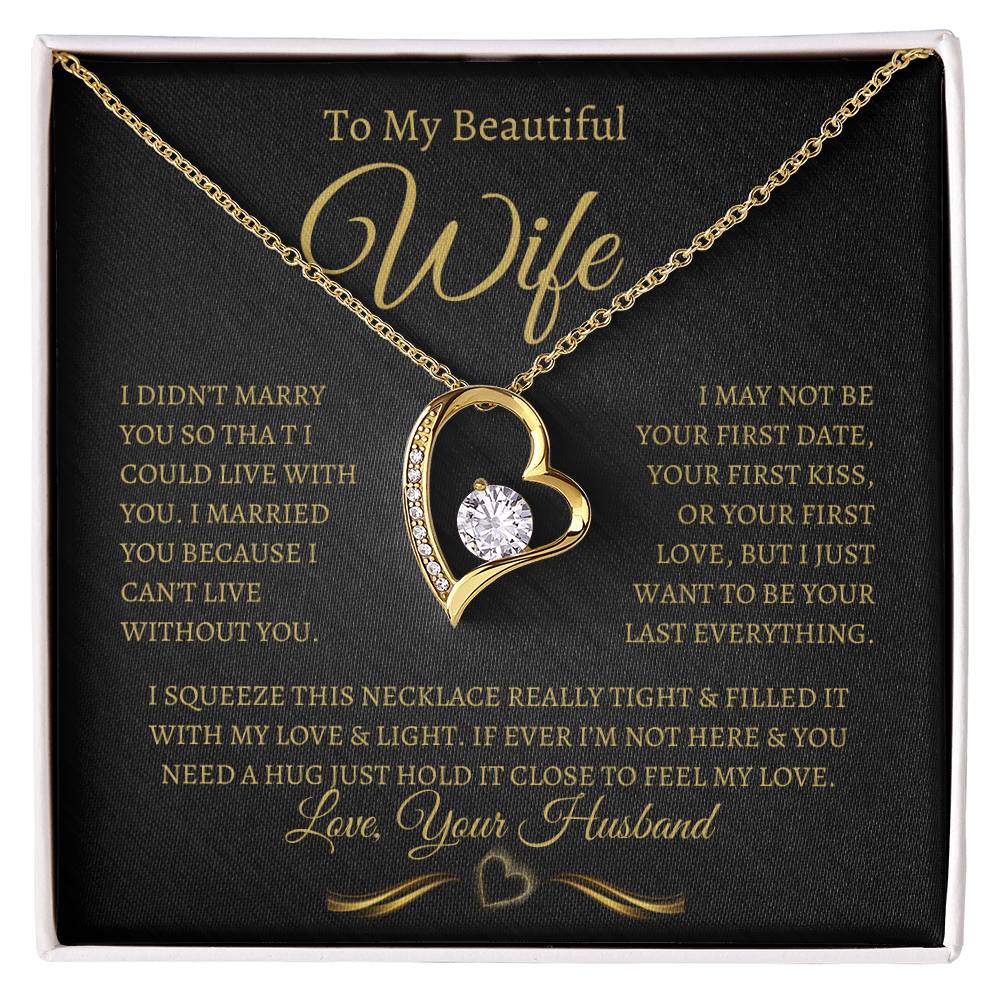 TO MY BEAUTIFUL WIFE FOREVER LOVE NECKLACE (BG)