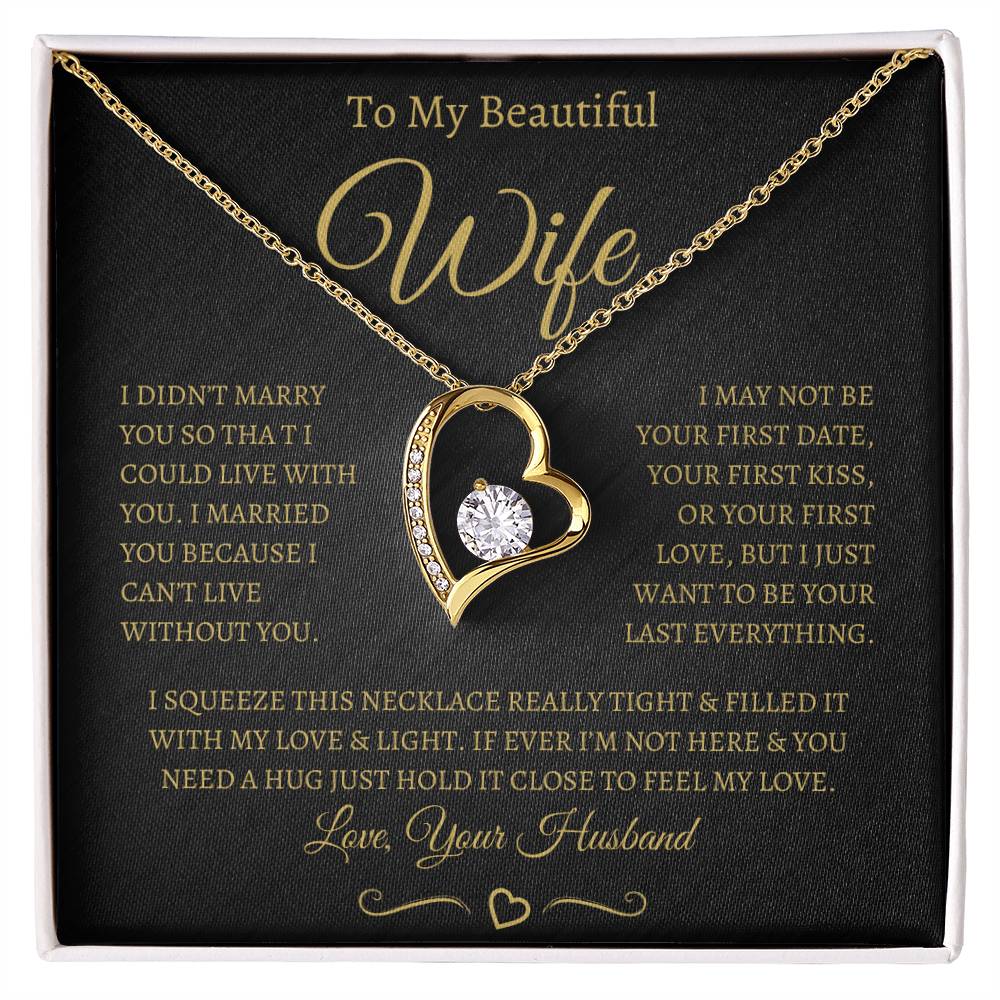 TO MY BEAUTIFUL WIFE FOREVER LOVE NECKLACE (BG)