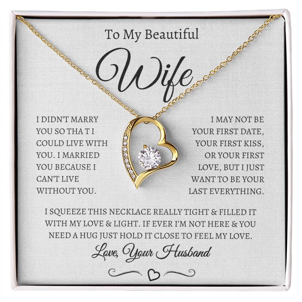 TO MY BEAUTIFUL WIFE FOREVER LOVE NECKLACE (WB )