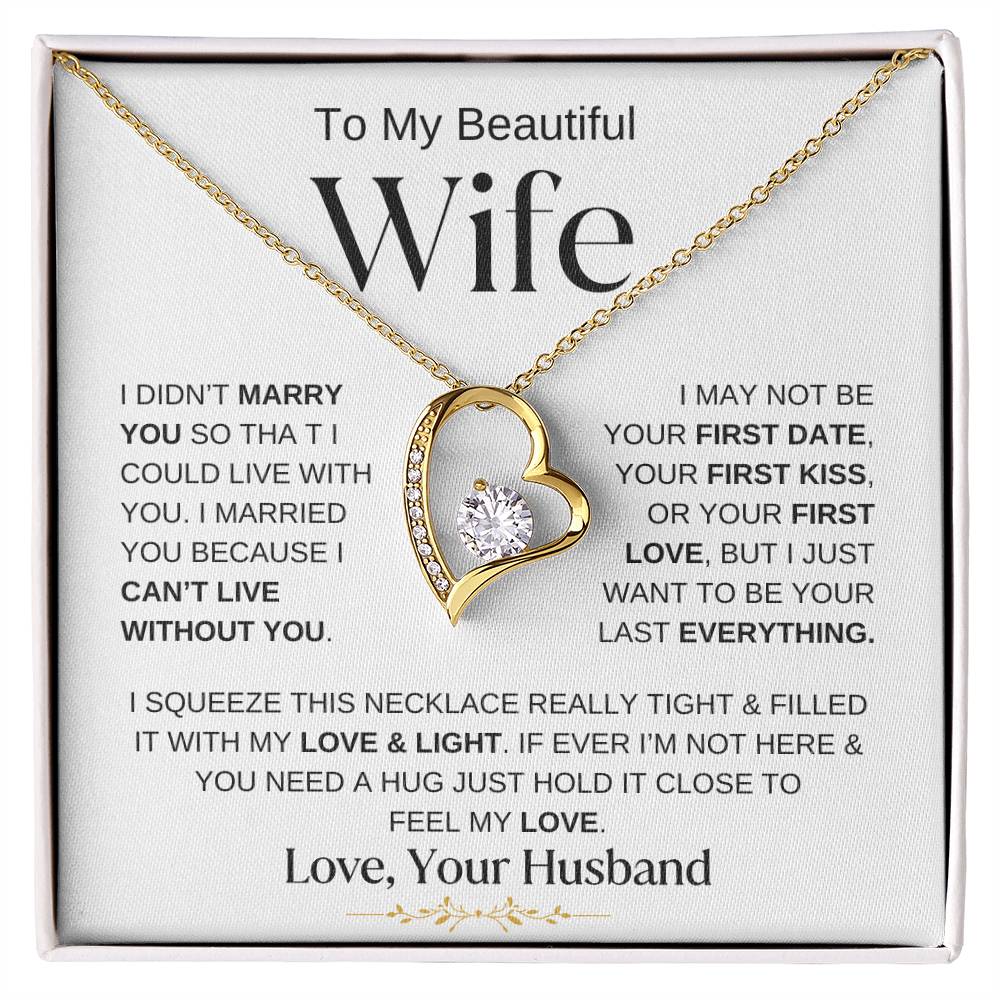 TO MY BEAUTIFUL WIFE FOREVER LOVE NECKLACE(WBG)