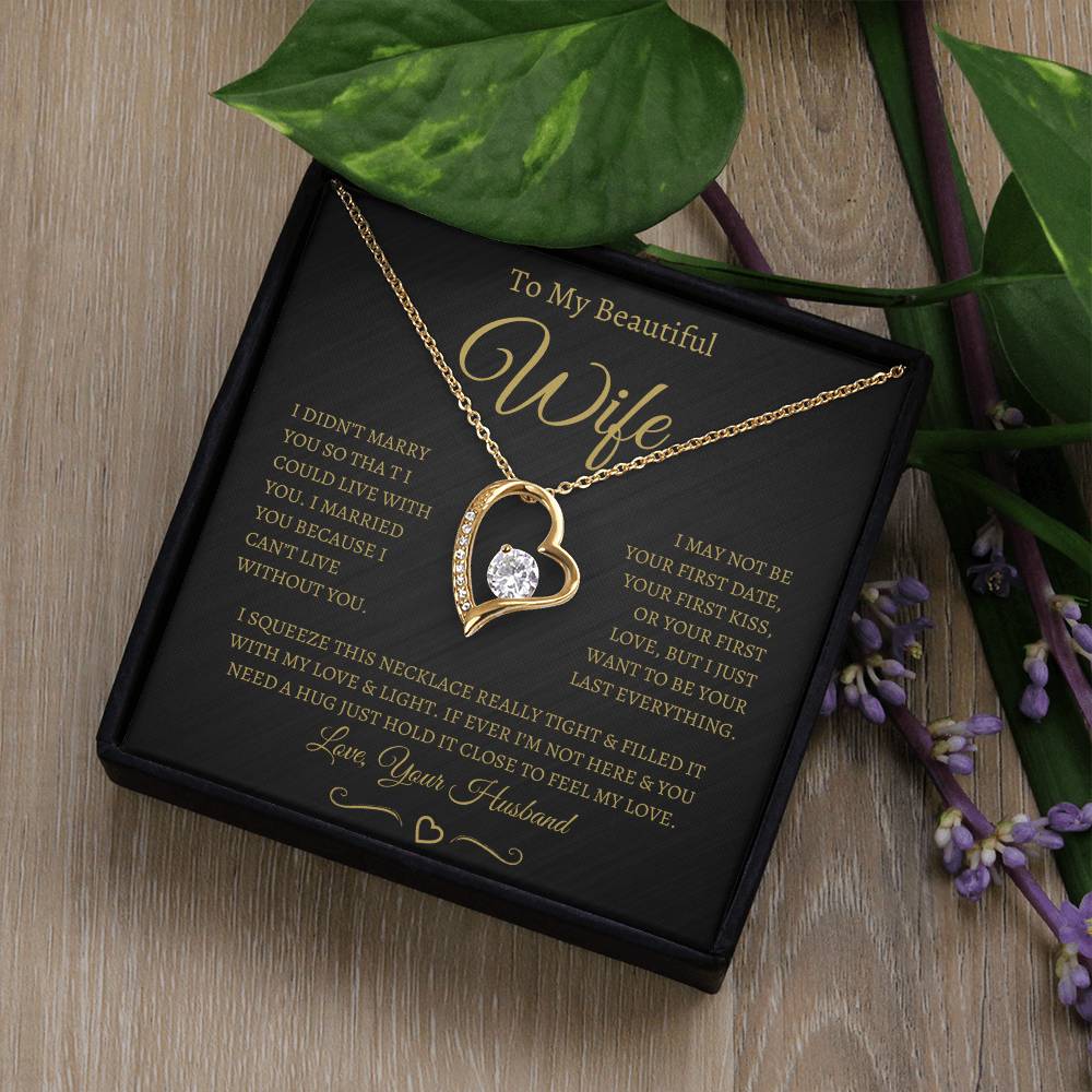 TO MY BEAUTIFUL WIFE FOREVER LOVE NECKLACE (BG)