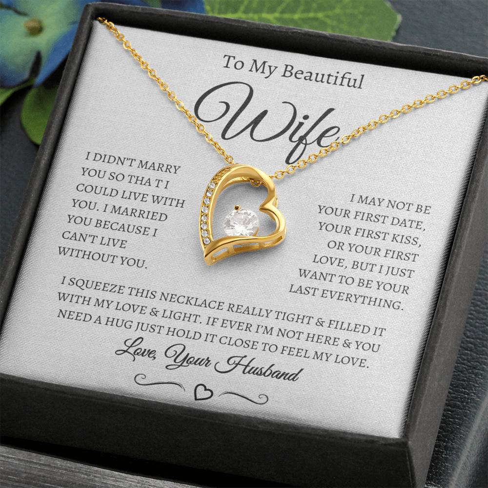 TO MY BEAUTIFUL WIFE FOREVER LOVE NECKLACE (WB )